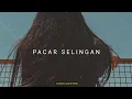 Download Lagu Pacar Selingan - Andrigo ( Slowed + Reverb )