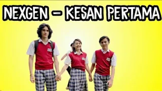 NeXGen - Kesan Pertama Lirik (Ost DARI JENDELA SMP)