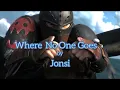 Where no one Goes - Jonsi (Mmsub) From Httyd