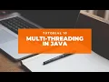 Multi-threading in Java In Telugu with an example program