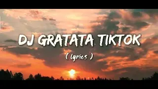 dj gratata tik tok lyrics song