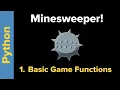 Python Game Tutorial Minesweeper Basic Game Functions