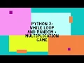 Build It Code It Use It - Python 03 while loop and how to use random