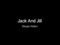 Jack And Jill By Morgan Wallen Lyrics