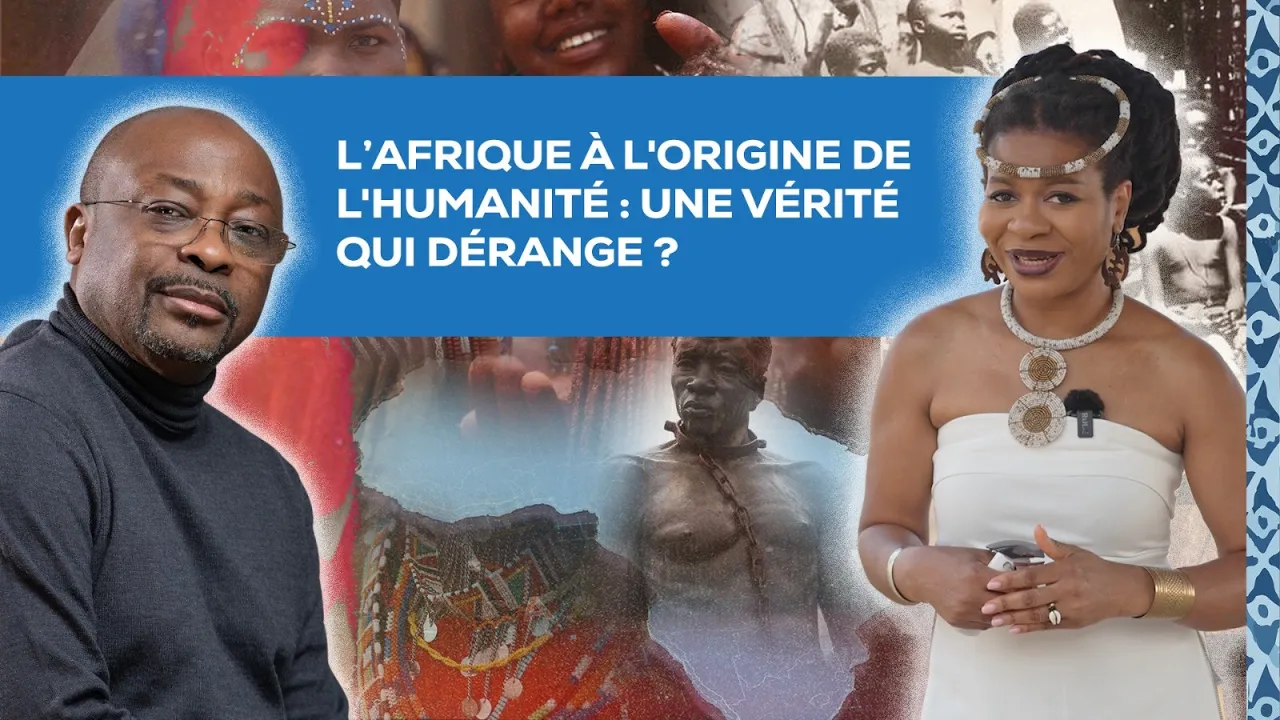 L'Afrique à l'origine de l'humanité : une vérité qui dérange ?