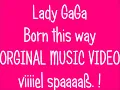 Lady gaga Born This way Official Music Video