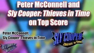 Peter McConnell Interview on Sly Cooper Thieves in Time - Top Score