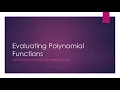 Evaluating Polynomial Functions Using Function Notation and Synthetic Division