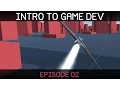 Introduction to Game Development E02 classes