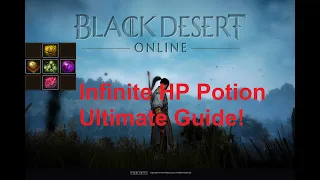 Ultimate Infinite HP Potion Guide Black Desert Online