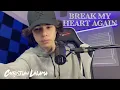 Lagu Finneas - Break My Heart Again (Christian Lalama Cover)