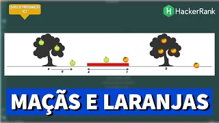 APPLE AND ORANGE HACKER RANK - Logica de Programacao