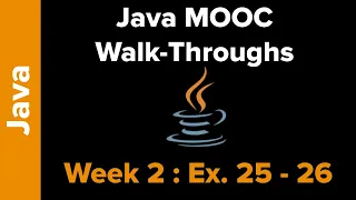 Java MOOC Week 2 Exercises 25-26