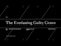 Download Lagu EGOIST『The Everlasting Guilty Crown -TV Edit ver.-』Music Video（TV anime『Guilty Crown』ep13-22 ED）