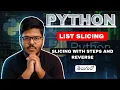List Slicing in python in telugu Slicing with steps and reverse