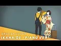 Lagu Ikanaide -Piano Ver- (English Cover)【JubyPhonic】いかないで