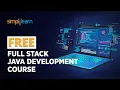 FREE Full Stack Java Development Course Learn Full Stack Java Development Simplilearn