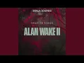 ALAN WAKE 2 : Chapter Songs - Lost At Sea - ft JEAN CASTEL - Lyrics