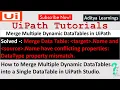 How to merge multiple datatables into single datatable in UiPath DataTable Automation