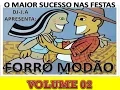 Download Lagu FORRÓ MODÃO VOUME 02 - DJ-J.A ARAXÁ