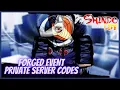 FORGED EVENT Private Server Codes In Shindo Life Rellgames