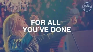 for all youve done hillsong worship