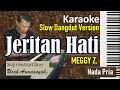 Download Lagu Jeritan Hati Karaoke Nada Cowok | Meggy Z | Slow Dangdut Version | SiKeCe | Lirik