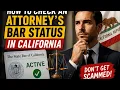 How to check an attorney s bar status in California