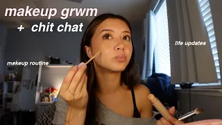 GRWM let's chit chat + makeup💄 || life updates, school makeup, etc.