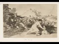 Goya s Disasters of War ca 1810-14 The Most Powerful Antiwar Manifesto Ever Created