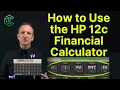 How to Use the HP 12c Financial Calculator Buttons Functions