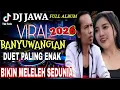 Lagu TERBARU 2026 ‼️DANGDUT JAWA MLUMAH MUREP MANUT‼️DUET BIKIN BAPER