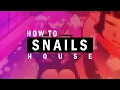 How to Snails House Kawaii Future Bass