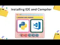 Installation of Python compiler and VS code First code of python