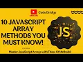Learn JavaScript Array Methods FAST 10 Essential Techniques
