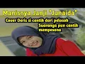 Download Lagu Lagu Junaida Manisnya Janji (COVER) DERIS