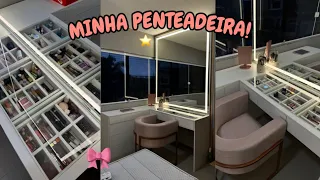 TOUR PELA MINHA PENTEADEIRA!! 🎀