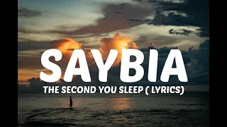 saybia the second you sleep lyrics 