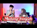 Download Lagu MIDANG BINGAH - KRISHNA SAGARA X NAZMI NADIA [LIVE COVER]