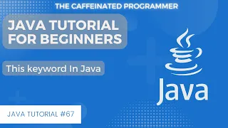 This Keyword in Java Java Tutorial for Beginners