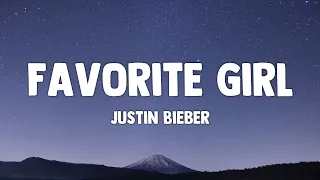 Download Justin Bieber - Favorite Girl (Lyrics) MP3