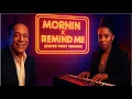 Lagu Al Jarreau x Patrice Rushen – Mornin x Remind Me (AI 80s Reimagined Cover 🔥)