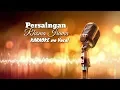 Download Lagu Persaingan Rhoma Irama KARAOKE no Vocal