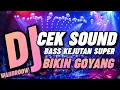 Download Lagu DJ CEK SOUND PALING TERBARU 2023  BASS KEJUTAN BIKIN GOYANG