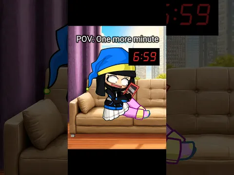 POV: One more minute⏰// #gacha #gachalife #gachaclub #animation #trending #shorts #viral