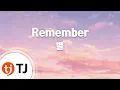 Download Lagu [TJ노래방] Remember - 별 (Remember - Byul) / TJ Karaoke