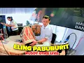 Download Lagu ELING PABUBURIT - RUSDY OYAG LIVE ( ONE SHOOT ) 
