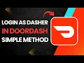 How to Login as a Dasher in Doordash