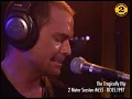 The Tragically Hip - Ahead By A Century (Live on 2 Meter Sessions)