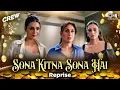 Download Lagu Sona Kitna Sona Hai - Reprise | Crew | Tabu, Kareena Kapoor, Kriti Sanon,IP Singh, Akshay|Hindi Song